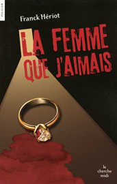 La femme que j'aimais (POLICIER)